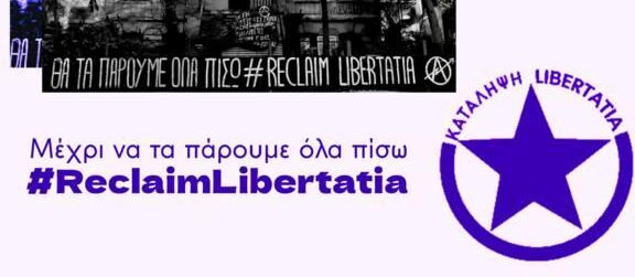 Ανοιχτή συνέλευση υπεράσπισης της κατάληψης Libertatia 4/6, 20:00