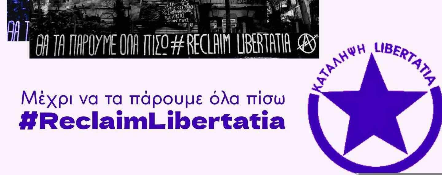 Ανοιχτή συνέλευση υπεράσπισης της κατάληψης Libertatia – 8/10 στις 20:00